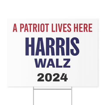 Patriot Lives Here - Harris/Walz White Yard Sign