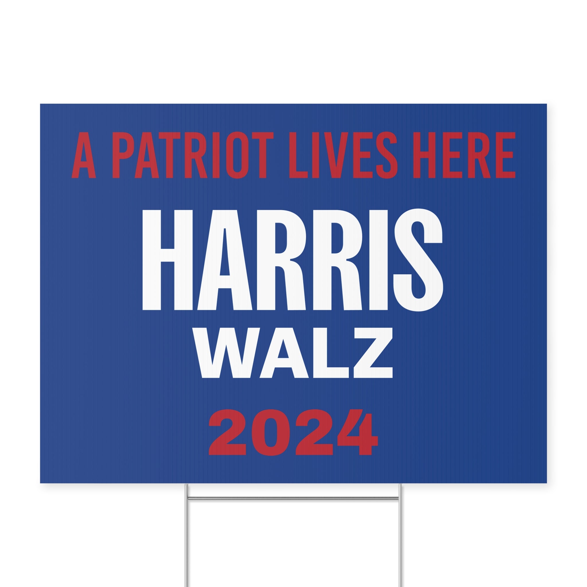 Patriot Lives Here - Harris/Walz Blue Yard Sign