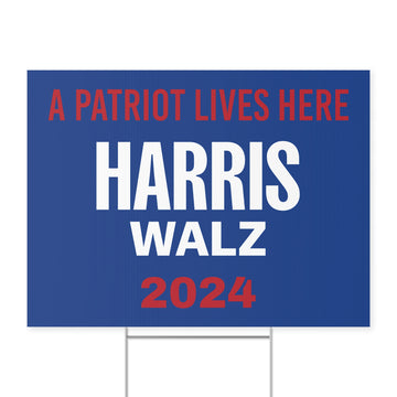 Patriot Lives Here - Harris/Walz Blue Yard Sign