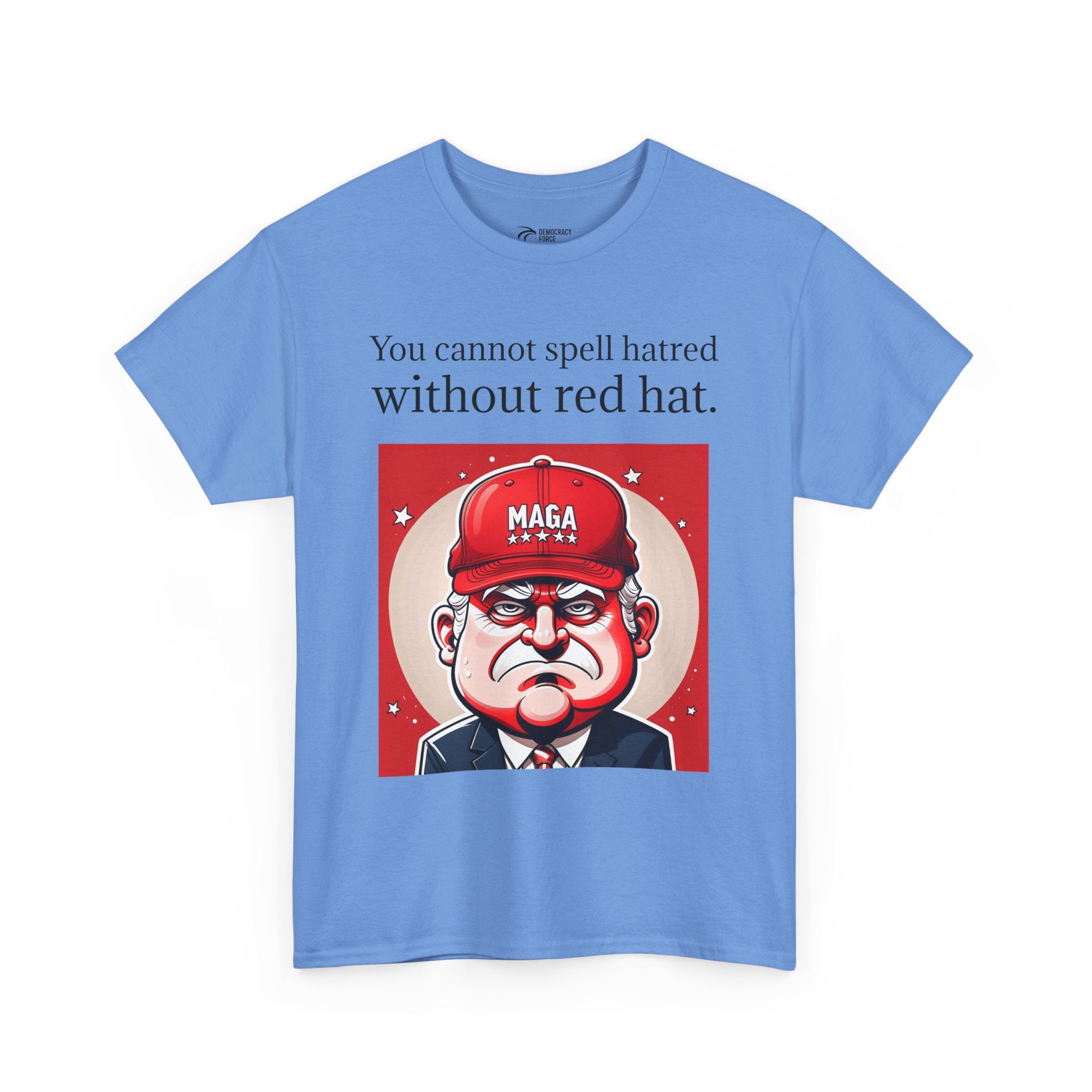 Red Hat - Criticism of Maga T-Shirt